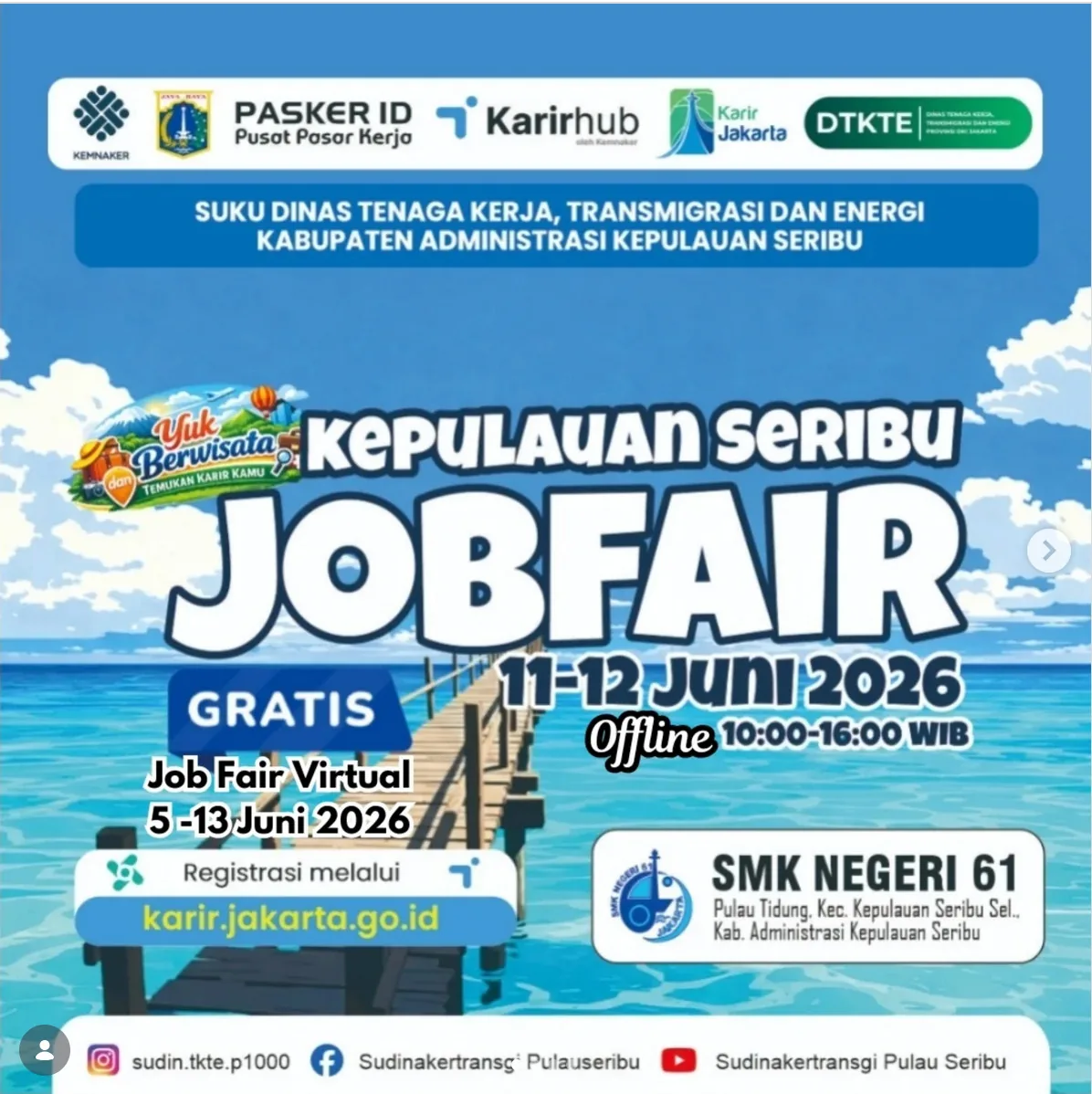 Job Fair Provinsi Jawa Timur 2026 (Suku Dinas TKTE Wilayah Kepulauan Seribu) : 10-11 Juni 2026